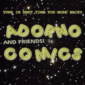 wacky adorno comics