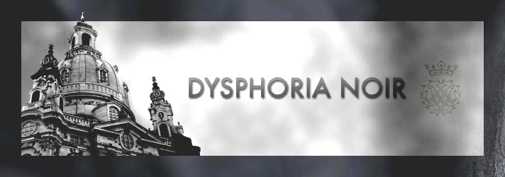 Dysphoria Noir