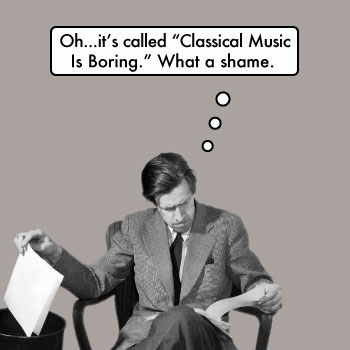 classical music is not boring
